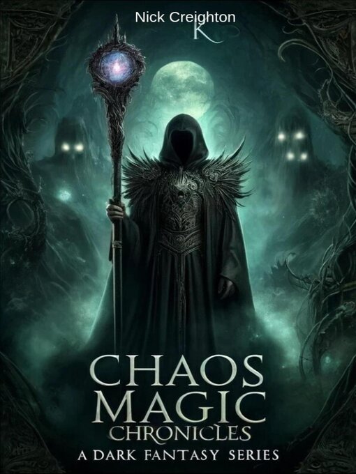 Title details for Chaos Magic Chronicles by Nick Creighton - Wait list